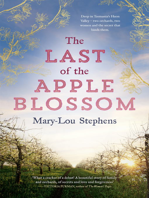 Title details for The Last of the Apple Blossom by Mary-Lou Stephens - Available